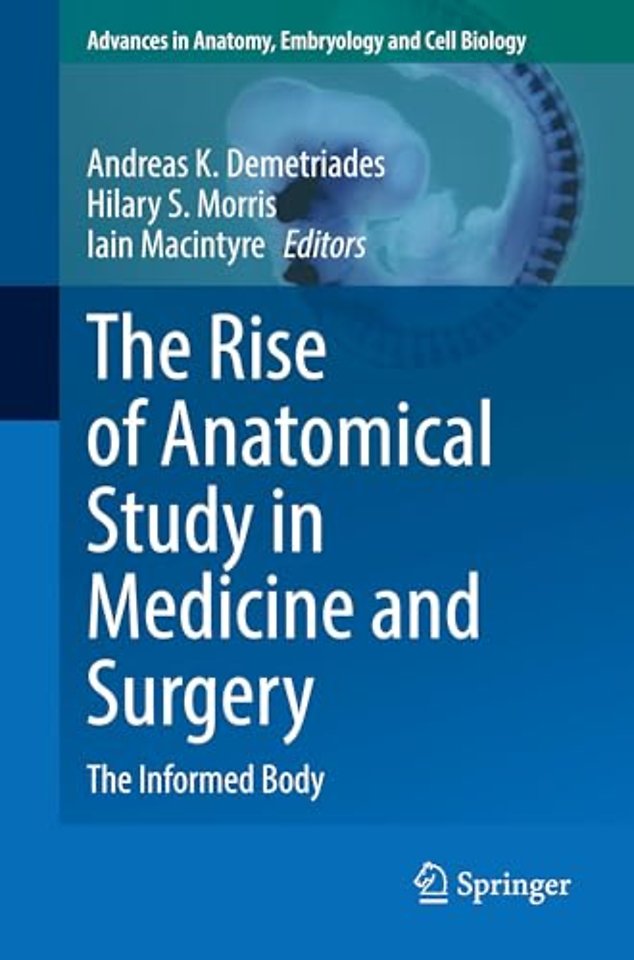 The Rise of Anatomical Study in Medicine and Surgery