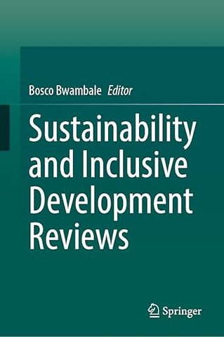 Sustainability and Inclusive Development Reviews