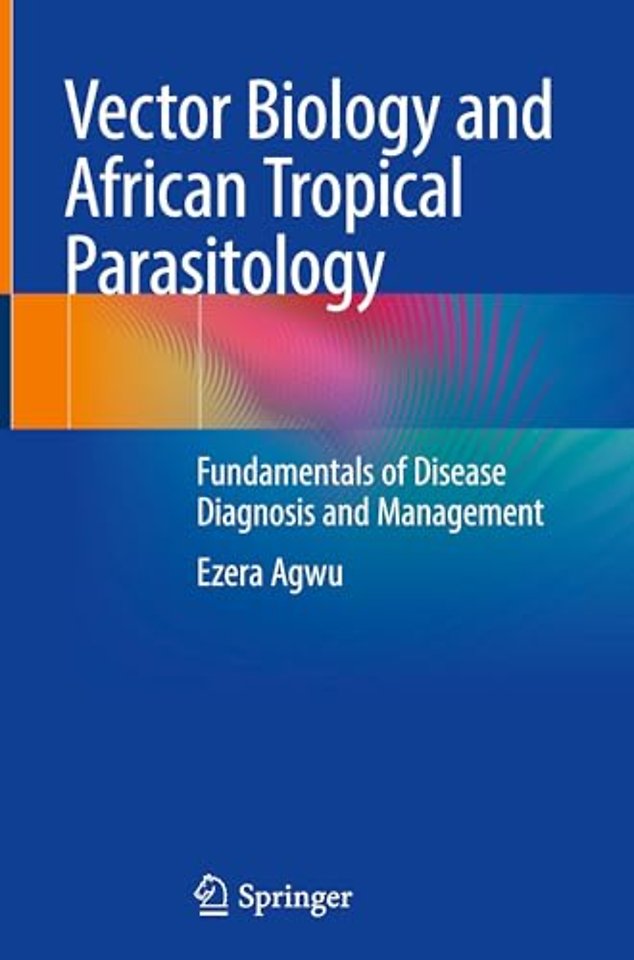 Vector Biology and African Tropical Parasitology