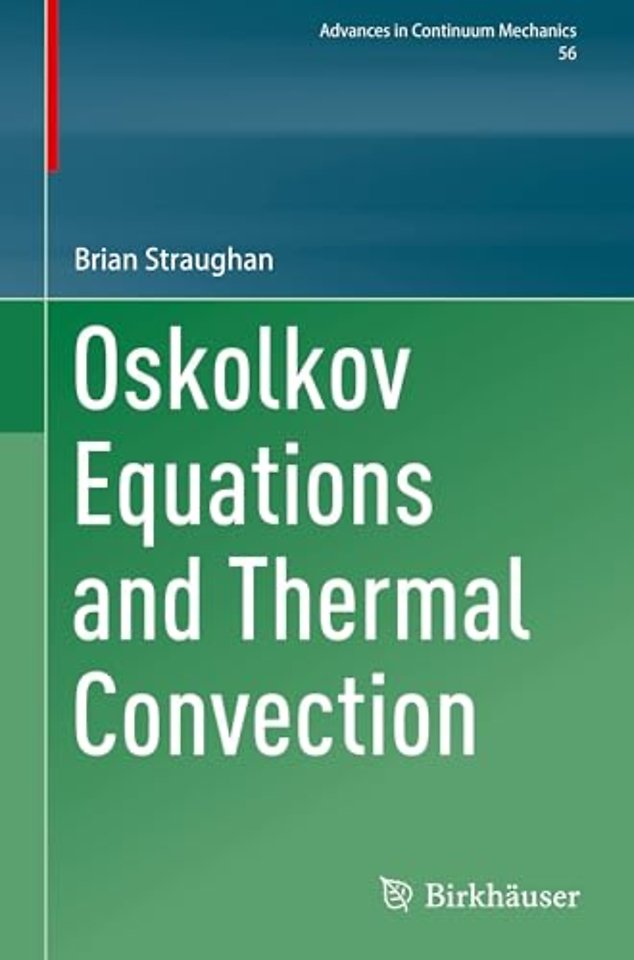Oskolkov Equations and Thermal Convection