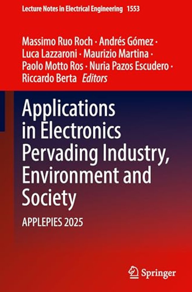 Applications in Electronics Pervading Industry, Environment and Society