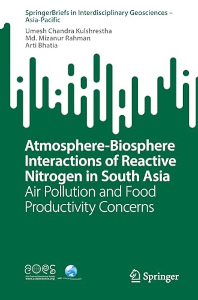Atmosphere-Biosphere Interactions of Reactive Nitrogen in South Asia