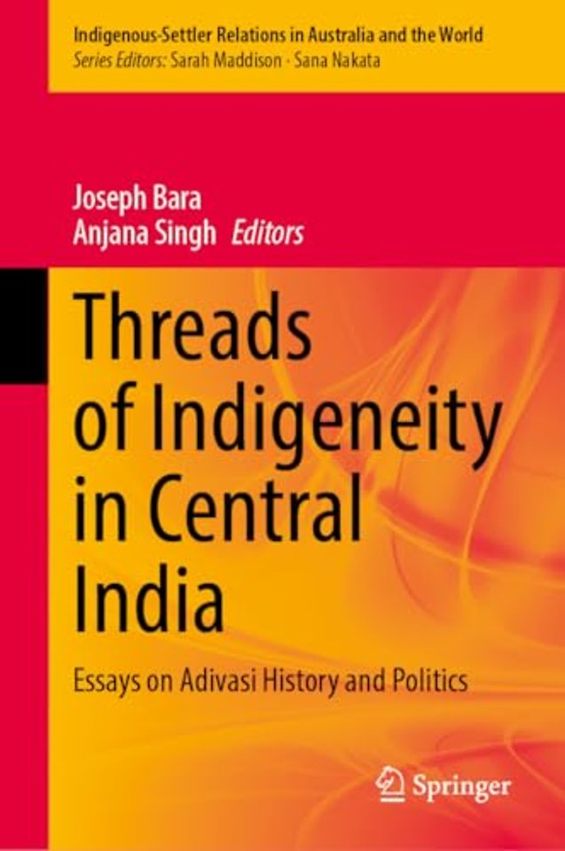 Threads of Indigeneity in Central India
