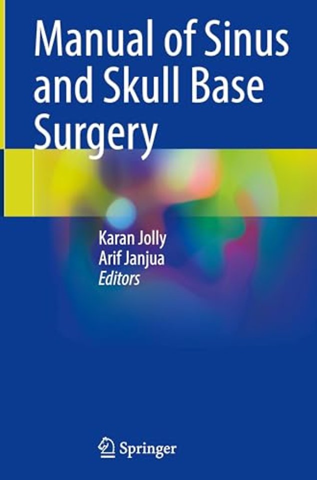 Manual of Sinus and Skull Base Surgery