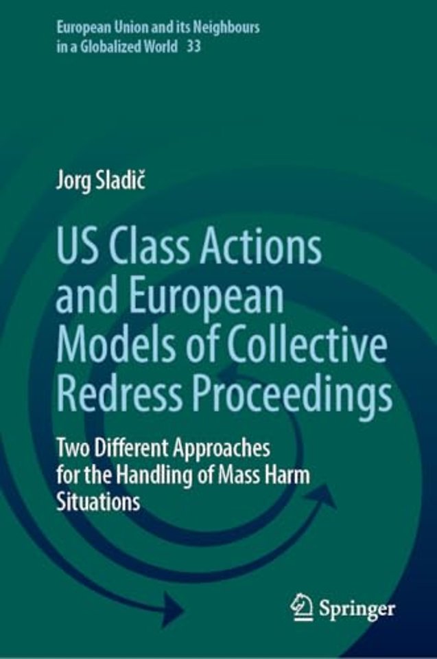 US Class Actions and European Models of Collective Redress Proceedings