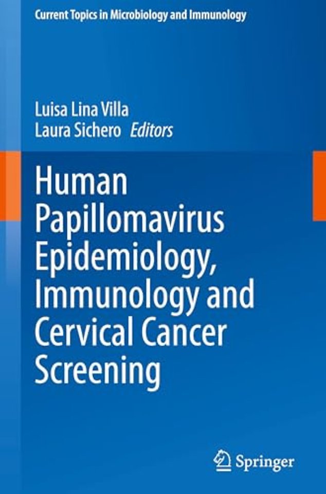 Human Papillomavirus Epidemiology, Immunology and Cervical Cancer Screening