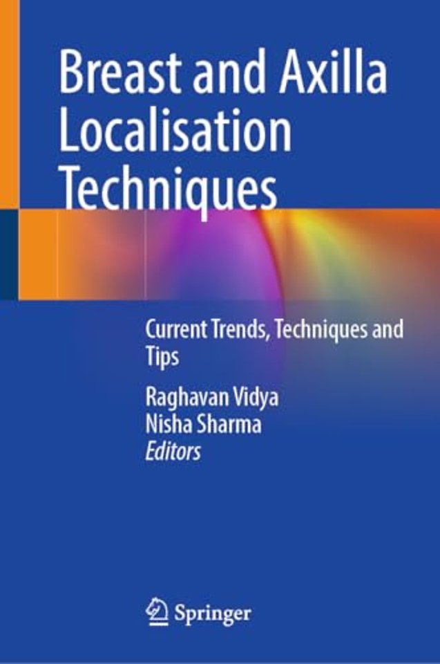 Breast and Axilla Localisation Techniques