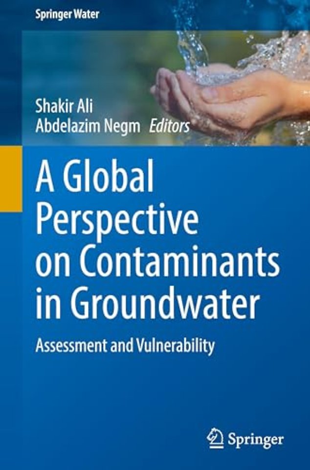 A Global Perspective on Contaminants in Groundwater
