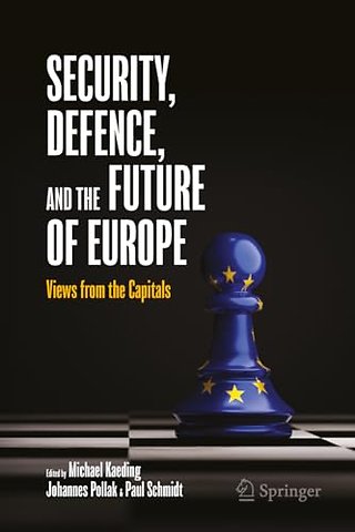 Security, Defence, and the Future of Europe