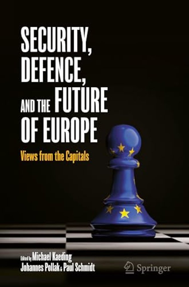 Security, Defence, and the Future of Europe