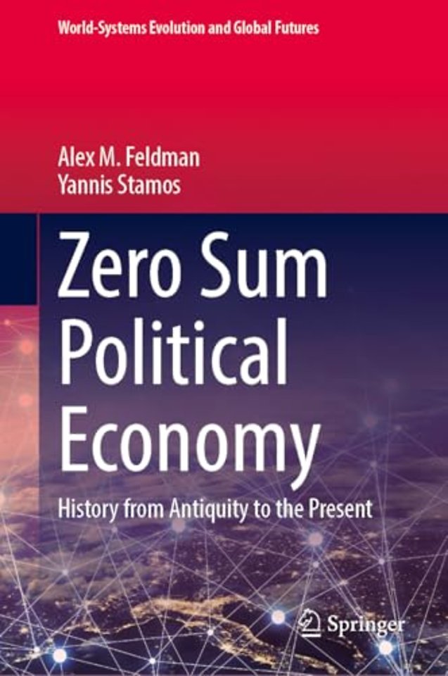 Zero Sum Political Economy