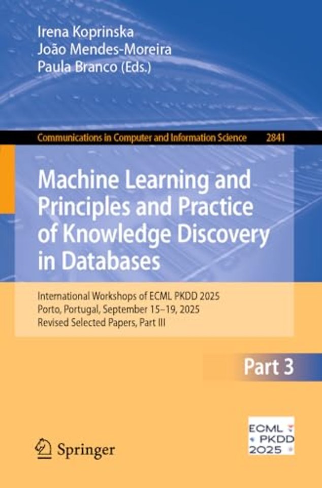Machine Learning and Principles and Practice of Knowledge Discovery in Databases