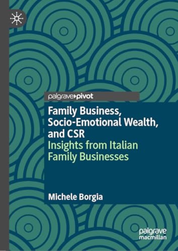 Family Business, Socio-Emotional Wealth, and CSR
