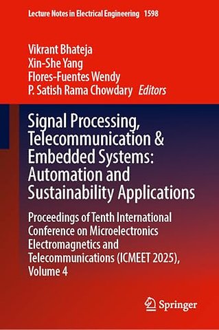 Signal Processing, Telecommunication & Embedded Systems: Automation and Sustainability Applications