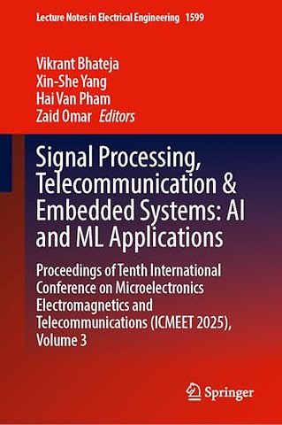 Signal Processing, Telecommunication & Embedded Systems: AI and ML Applications