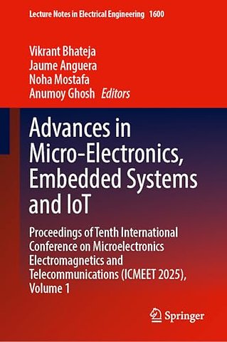 Advances in Micro-Electronics, Embedded Systems and IoT