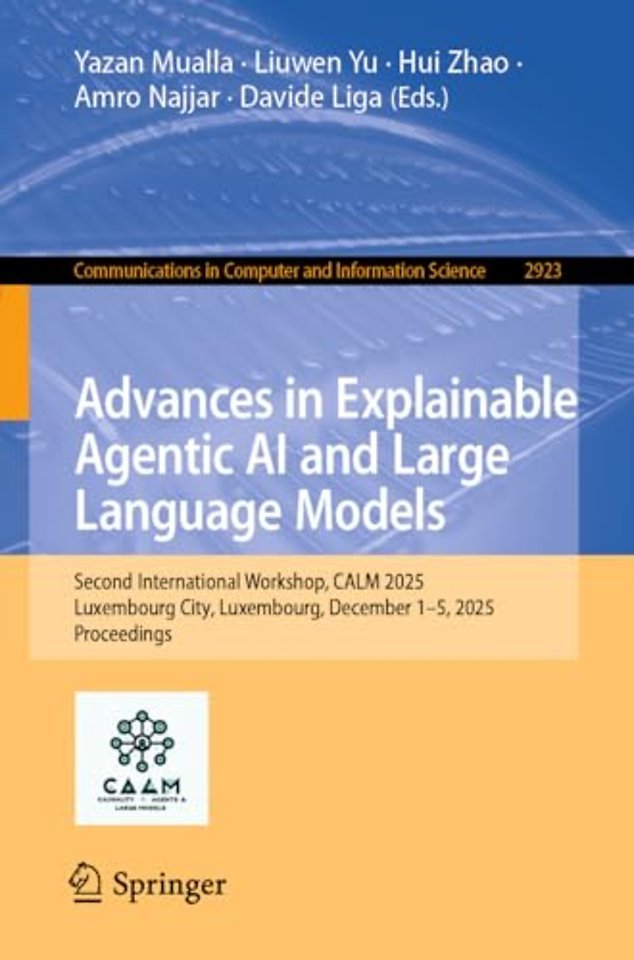 Advances in Explainable Agentic AI and Large Language Models.