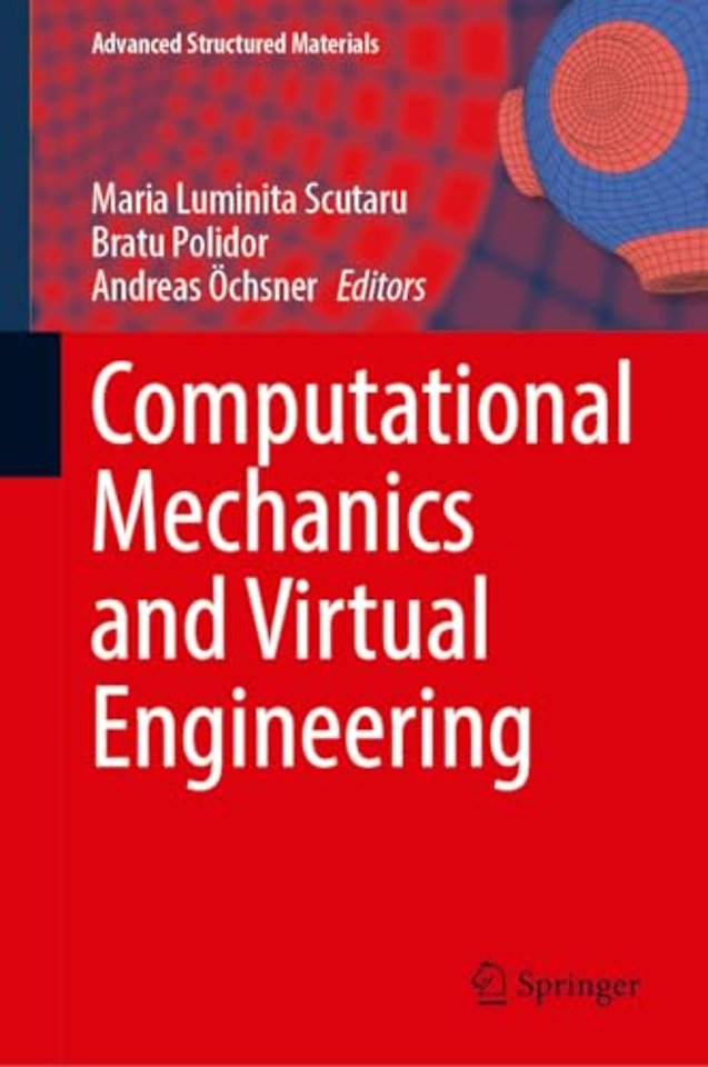 Computational Mechanics and Virtual Engineering