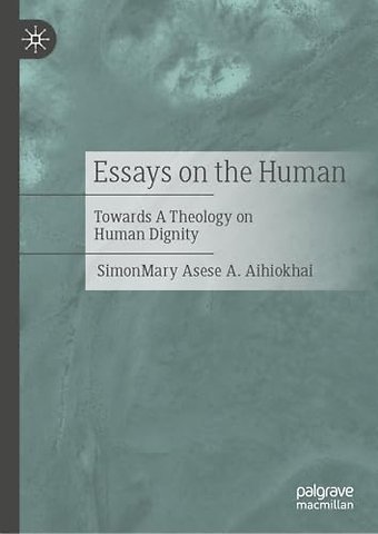 Essays on the Human