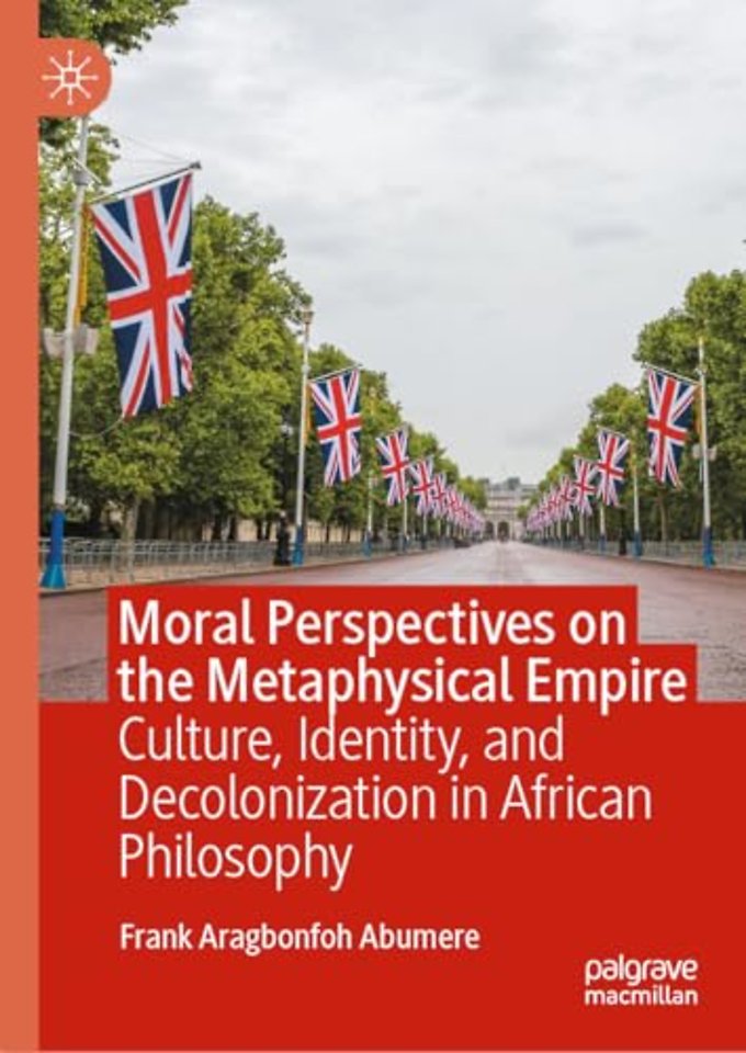 Moral Perspectives on the Metaphysical Empire