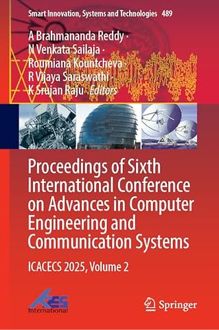 Proceedings of Sixth International Conference on Advances in Computer Engineering and Communication Systems