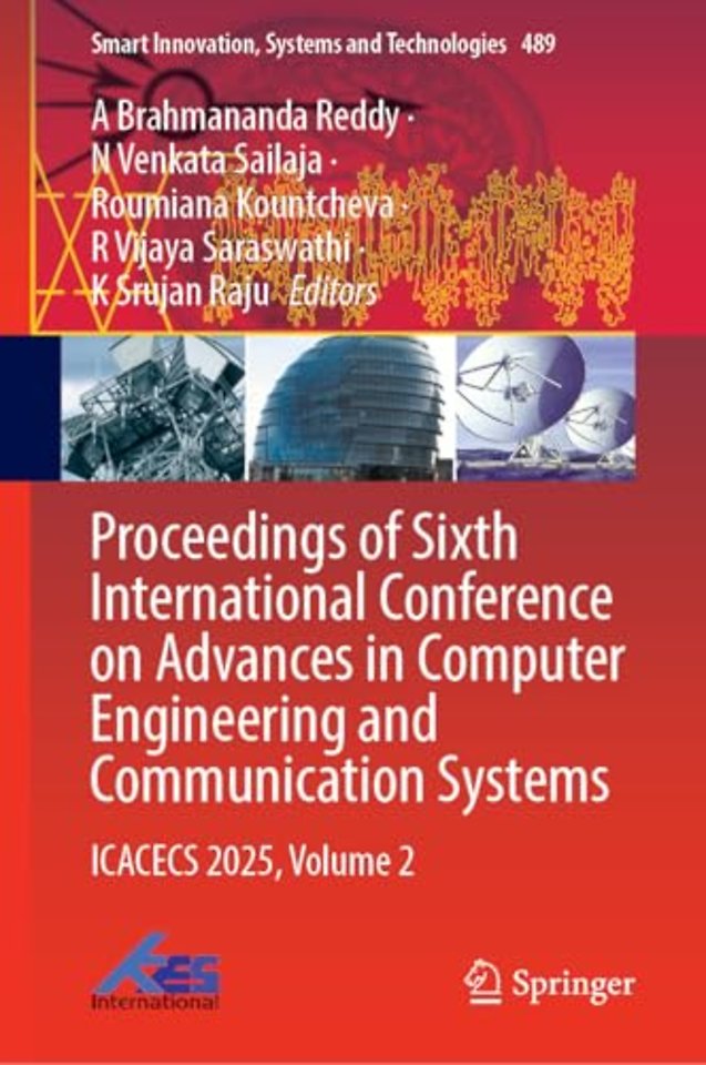 Proceedings of Sixth International Conference on Advances in Computer Engineering and Communication Systems