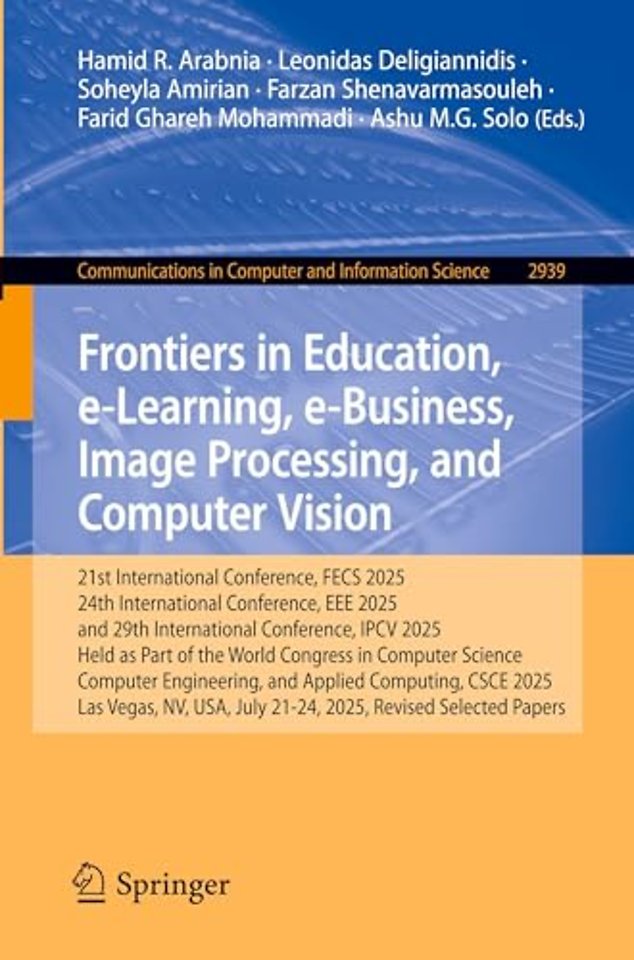 Frontiers in Education, e-Learning, e-Business, Image Processing, and Computer Vision