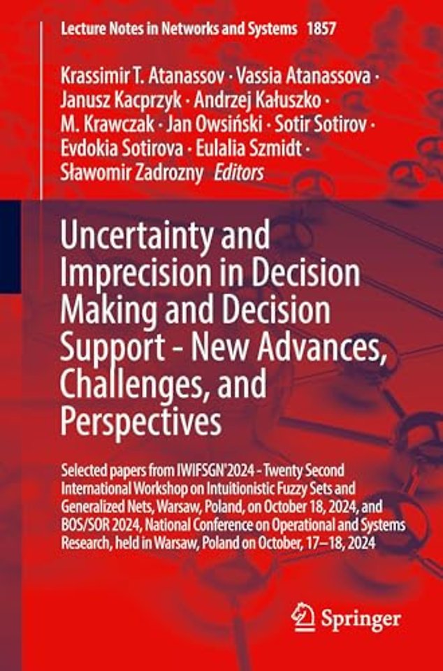 Uncertainty and Imprecision in Decision Making and Decision Support - New Advances, Challenges, and Perspectives