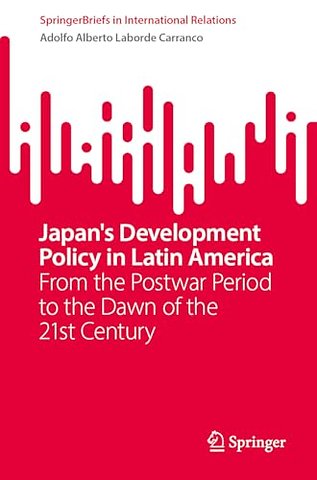Japan's Development Policy in Latin America