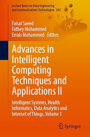 Advances in Intelligent Computing Techniques and Applications II