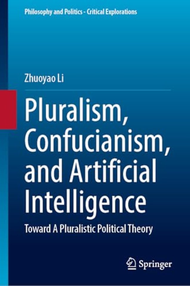 Pluralism, Confucianism, and Artificial Intelligence