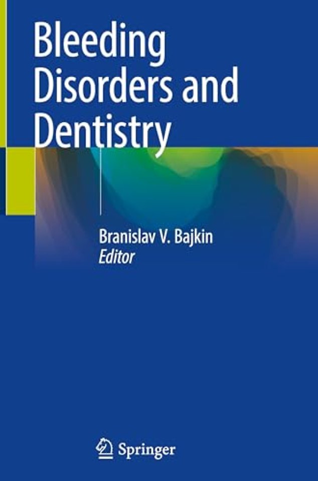 Bleeding Disorders and Dentistry