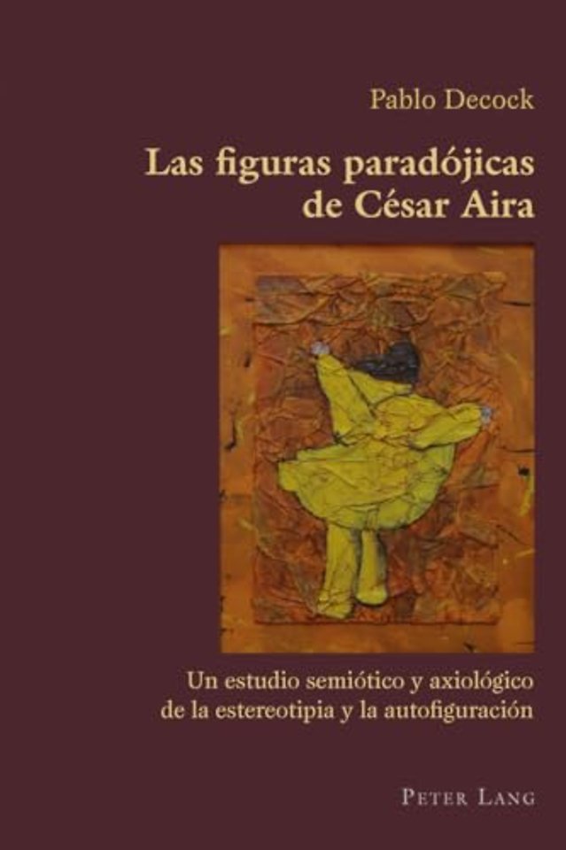 Las figuras paradojicas de Cesar Aira
