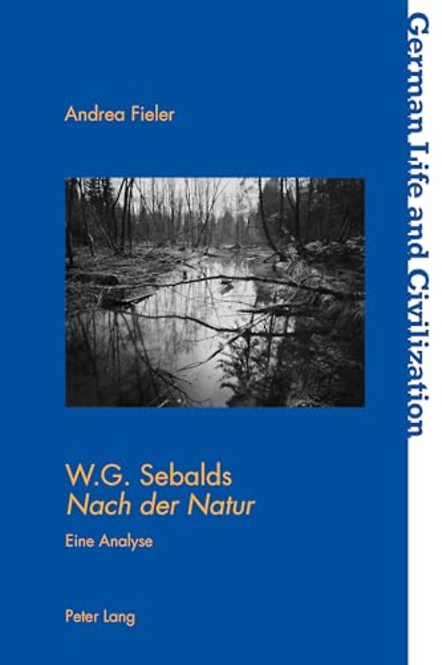 W.G. Sebalds Nach Der Natur