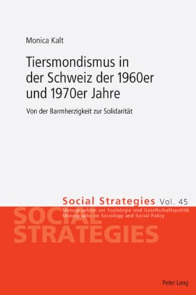Tiersmondismus in der Schweiz der 1960er und 1970er Jahre