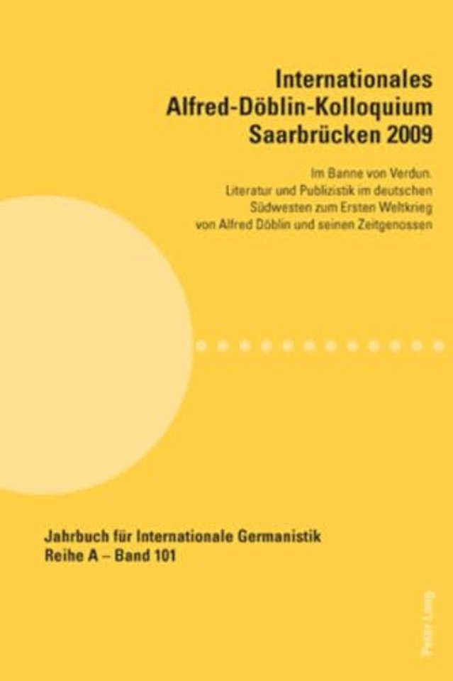 Internationales Alfred-Doeblin-Kolloquium Saarbruecken 2009