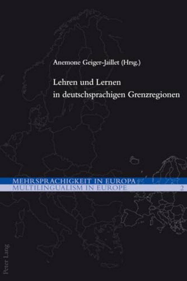 Lehren Und Lernen in Deutschsprachigen Grenzregionen