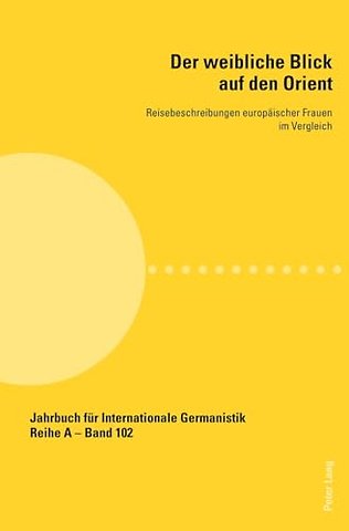 Der Weibliche Blick Auf Den Orient