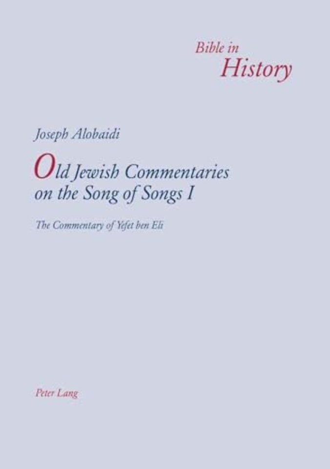 Old Jewish Commentaries on the Song of Songs I