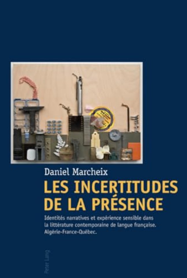 Les Incertitudes de la Presence