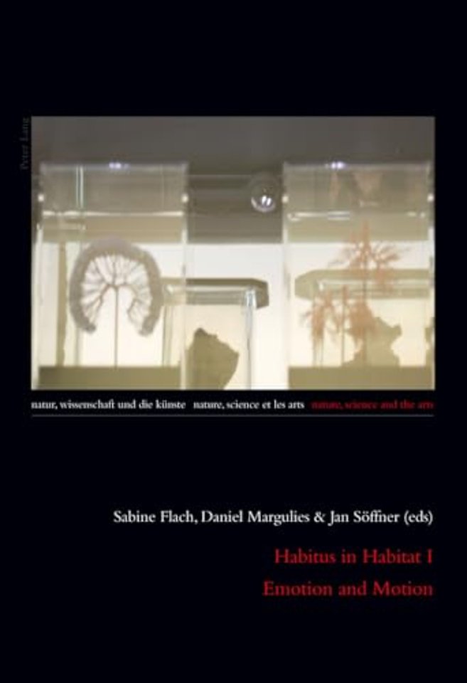 Habitus in Habitat I- Emotion and Motion