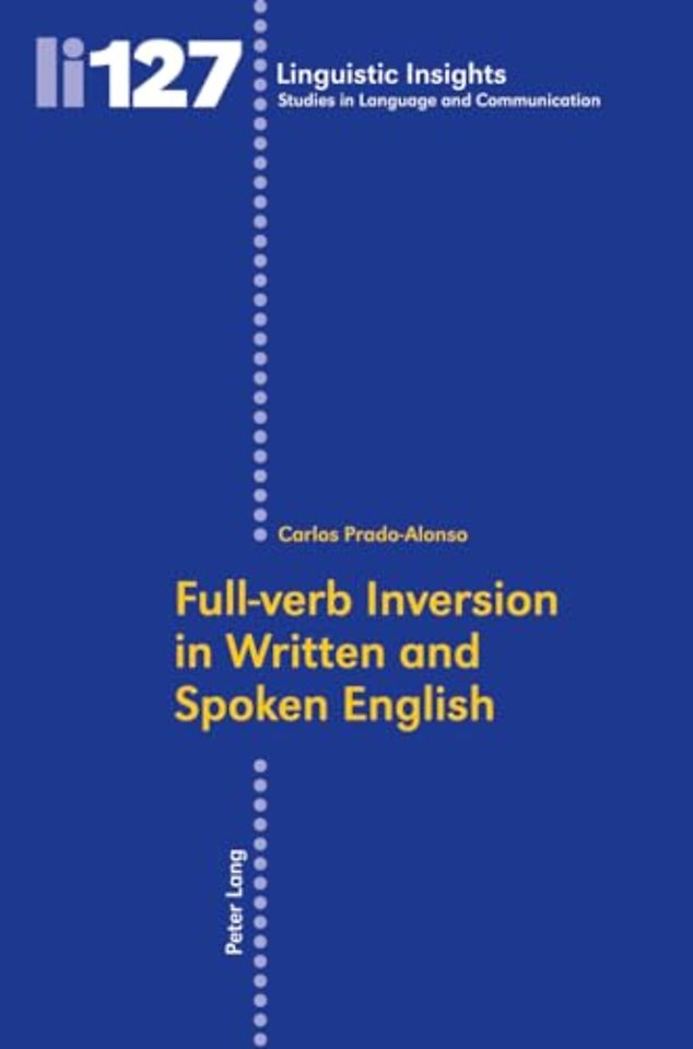 Full-verb Inversion in Written and Spoken English