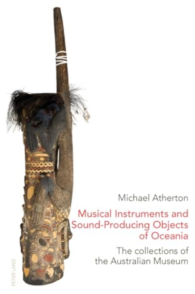 Musical Instruments and Sound-Producing Objects of Oceania