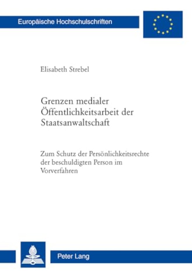 Grenzen Medialer Oeffentlichkeitsarbeit Der Staatsanwaltschaft