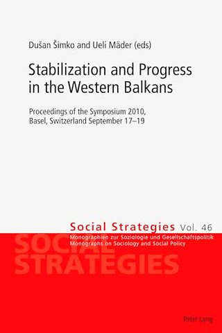 Stabilization and Progress in the Western Balkans