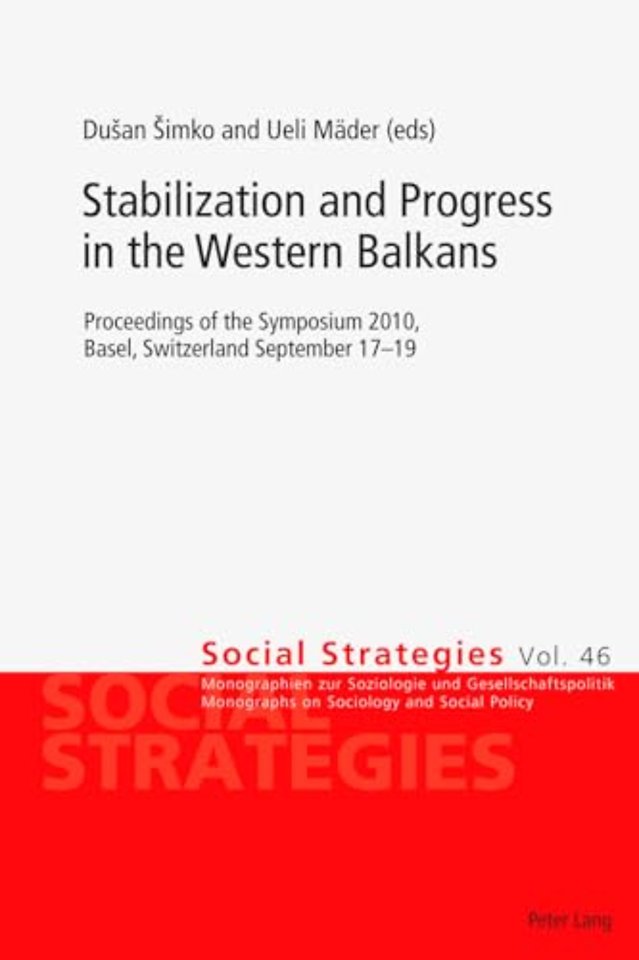Stabilization and Progress in the Western Balkans