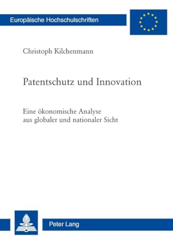Patentschutz Und Innovation