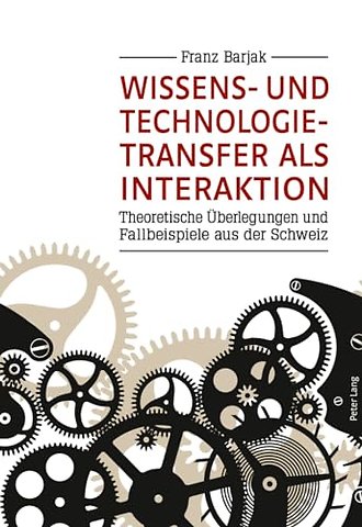 Wissens- Und Technologietransfer ALS Interaktion