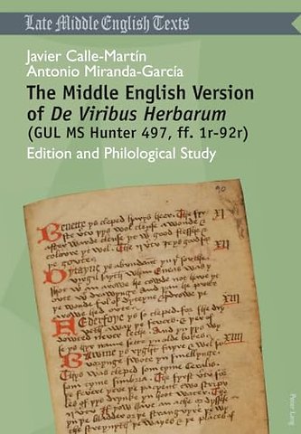 The Middle English Version of "De Viribus Herbarum "(GUL MS Hunter 497, ff. 1r-92r)