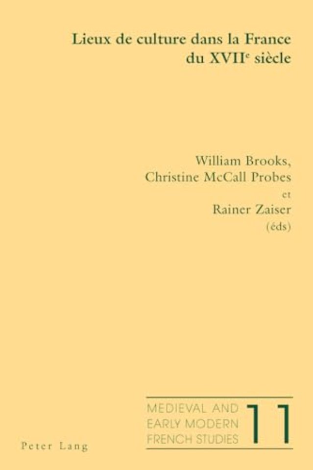 Lieux de Culture Dans La France Du XVII E Siecle